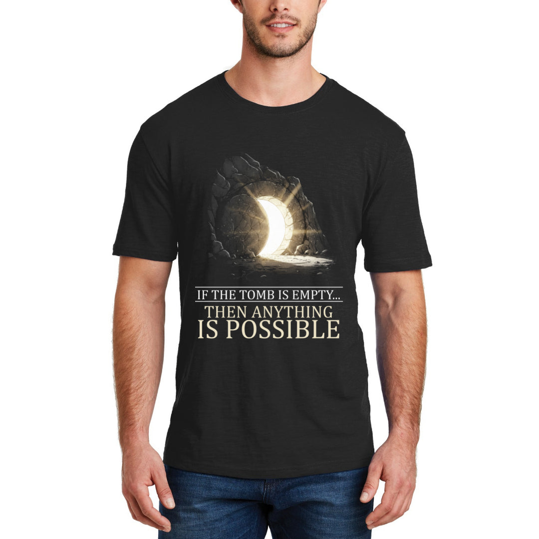 If the Tomb is Empty - Black Tee