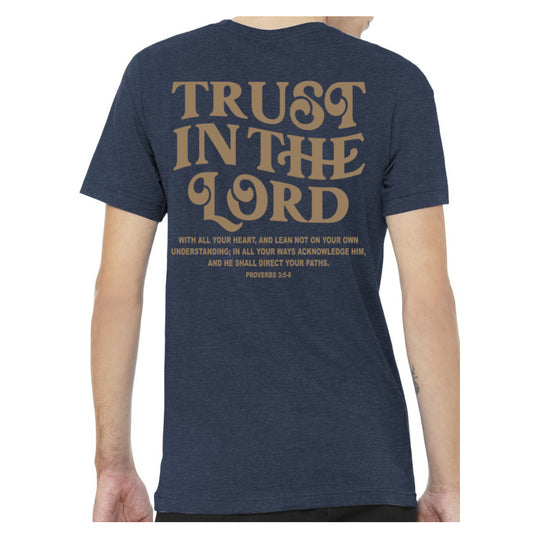 Trust in the Lord - Double Sided Tee