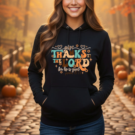 Give Thanks to the Lord - Black Hoodie