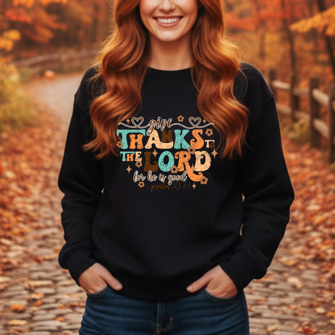 Give Thanks to the Lord - Crew (multiple colors)