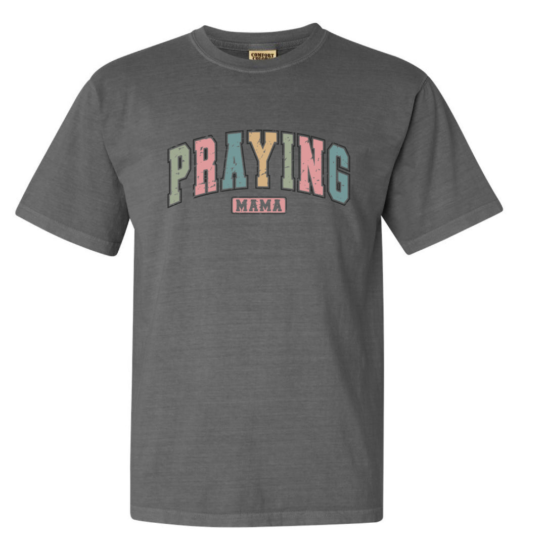 Praying Mama - Grey Tee