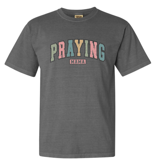 Praying Mama - Grey Tee