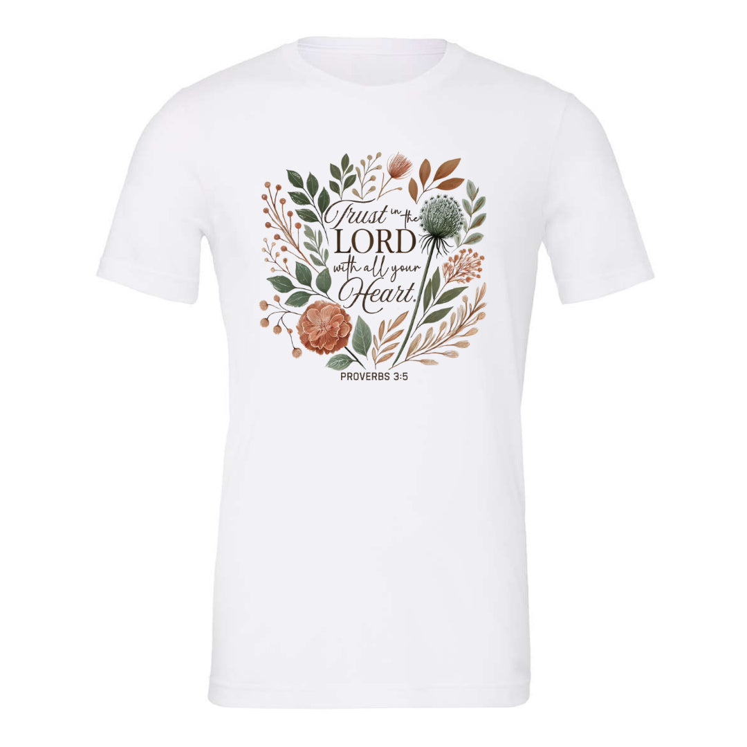 Trust in the Lord with all Your Heart - Tee (multiple colors)