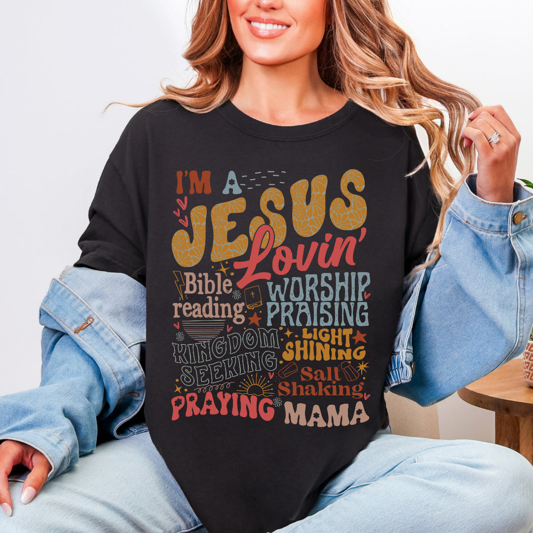 Jesus Lovin' Mama - Black Tee