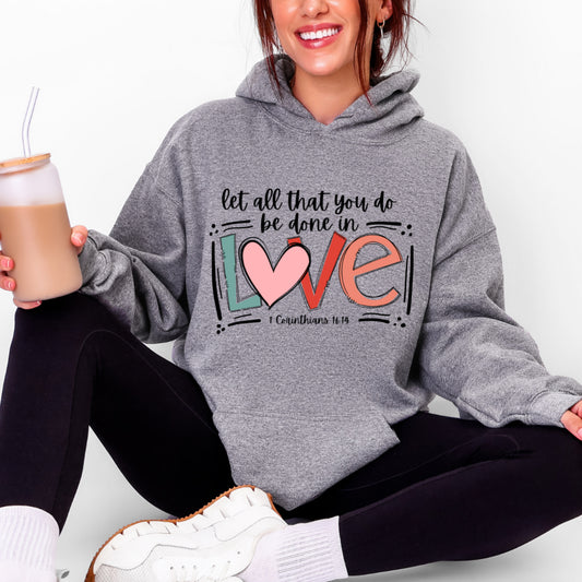 Let All That You Do - Graphite Heather Hoodie