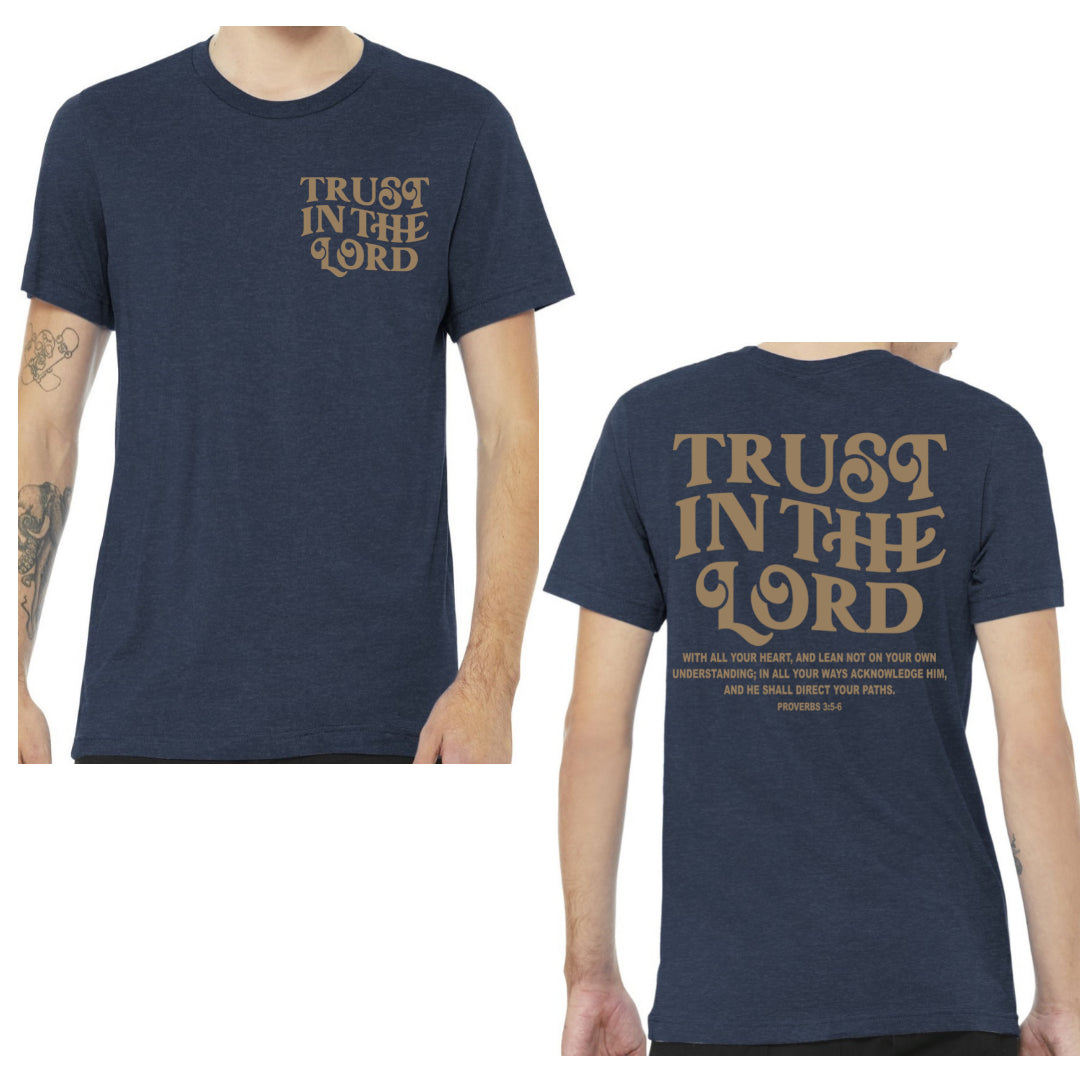 Trust in the Lord - Double Sided Tee