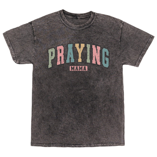 Praying Mama - Grey Tee