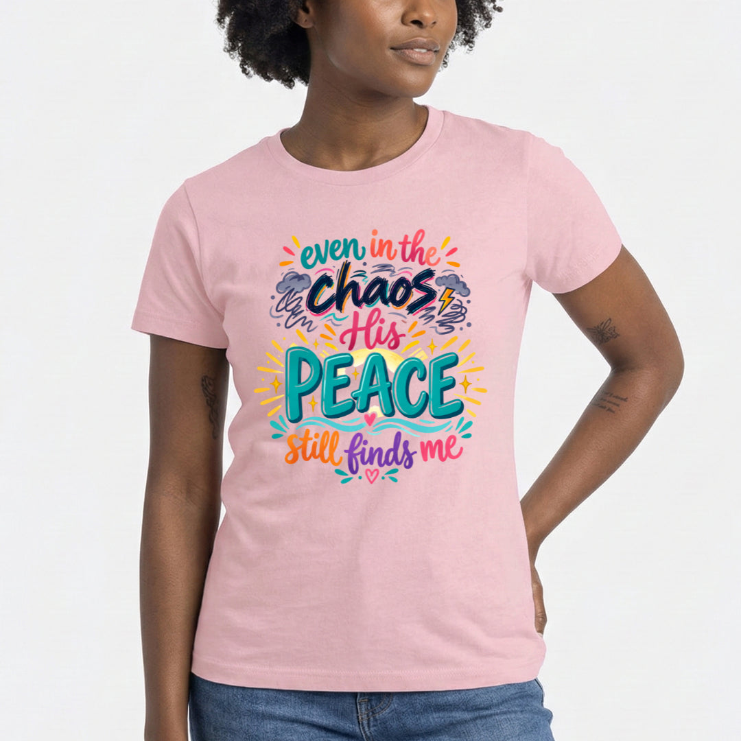 Even in the Chaos His Peace Still Finds Me (multiple options)