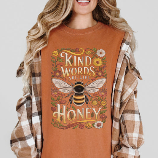 Kind Words are Like Honey - Yam Tee