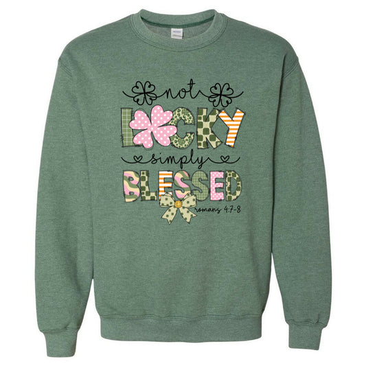 Not Lucky Simply Blessed - Heather Dark Green Crew