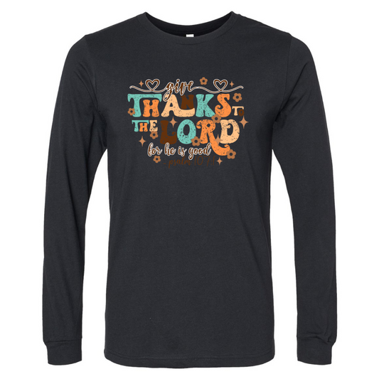 Give Thanks to the Lord - Black Long Sleeve Tee