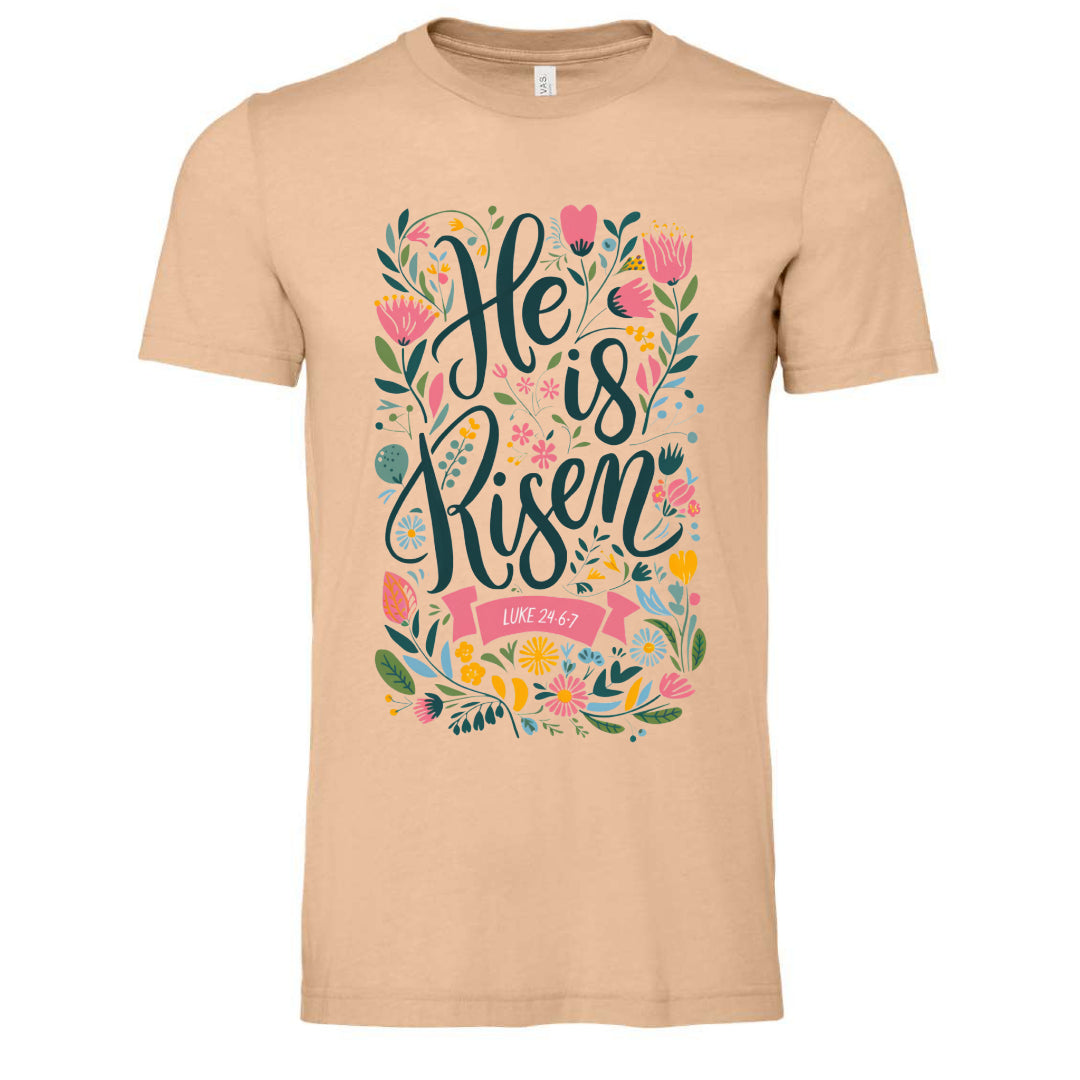 He is Risen - Tee (multiple colors)