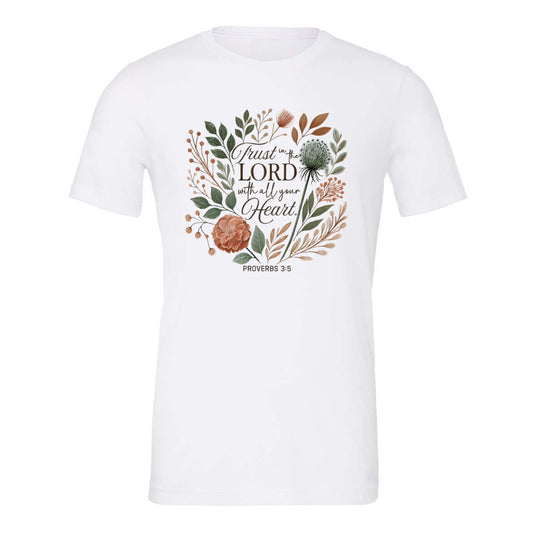 Trust in the Lord with all Your Heart - Tee (multiple colors)